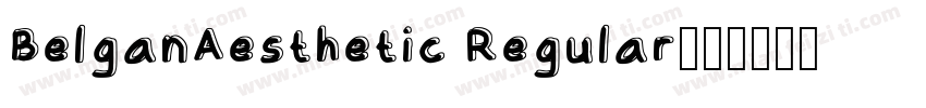 BelganAesthetic Regular字体转换